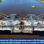 Ponte da Rodovia Bioceânica do Mercosul já une Paraguai e Brasil